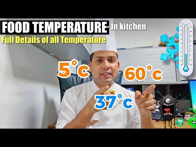 Full Details of Food Temperature in Kitchen | Cooking,cooling,chiller,freezer,danger zone