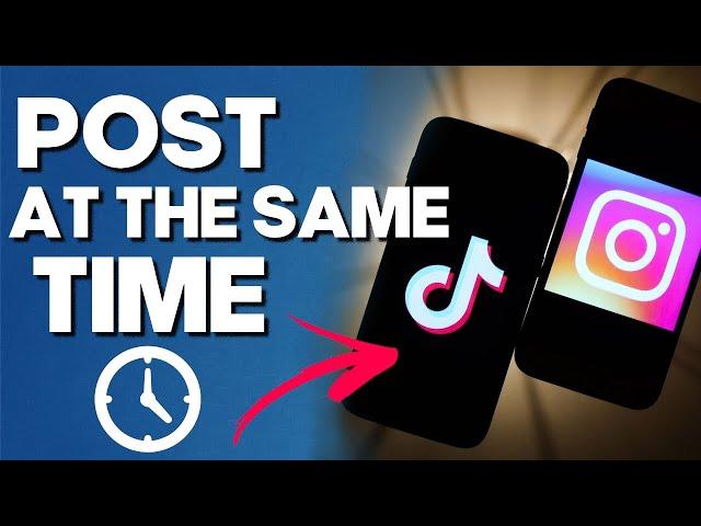 How to post in INSTAGRAM and TIKTOK at the same time 2023