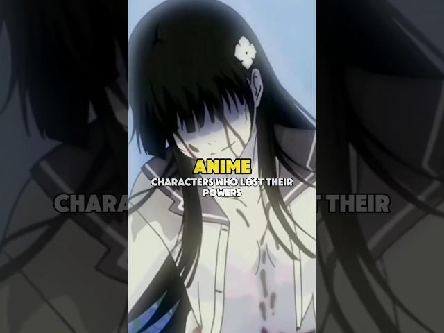 Anime characters who lost their powers | #anime #amv #animeedit #shorts