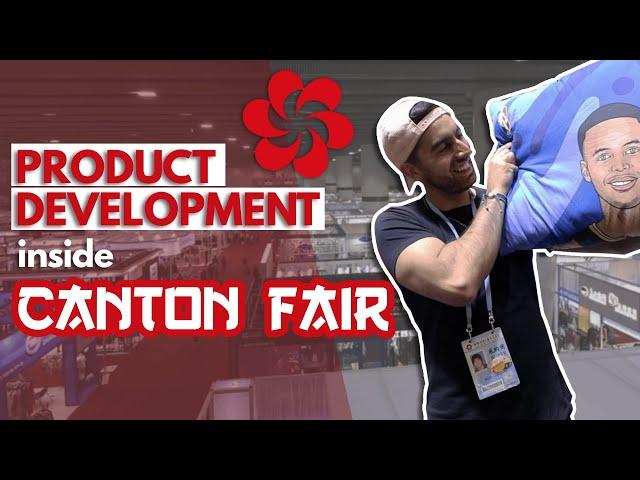 Product Development in the CANTON FAIR | Sourcing from China