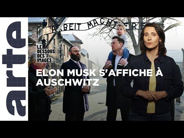 Elon Musk au mémorial d’Auschwitz : business ou diplomatie ? Le dessous des images - ARTE