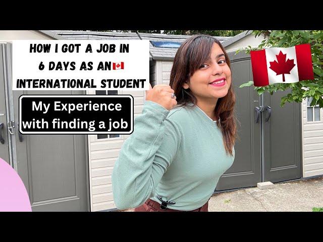 How I got a Job in 6 Days As an international student | My experiences | Manvi Gangwani