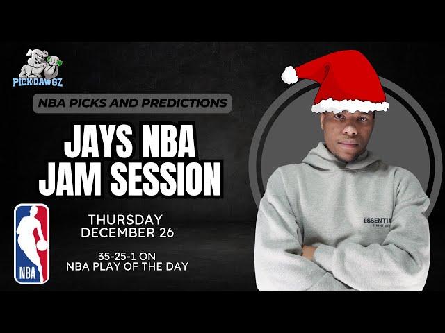 NBA Picks & Predictions Thursday 12/26/24 | Jay's NBA Jam Session