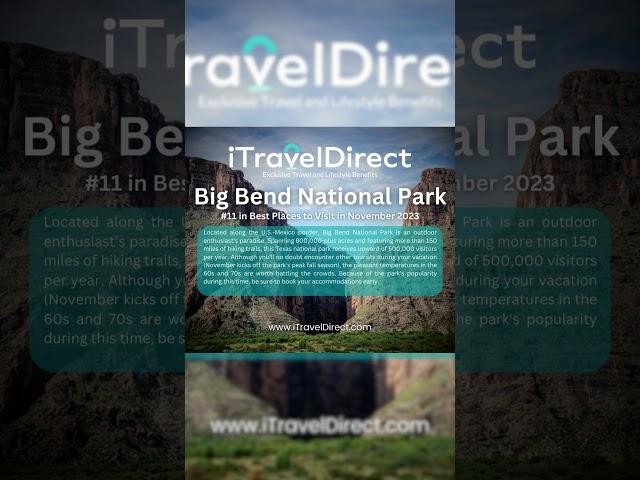 iTravelDirect - Big Bend National Park is #11 in Best Places to Visit in November 2023