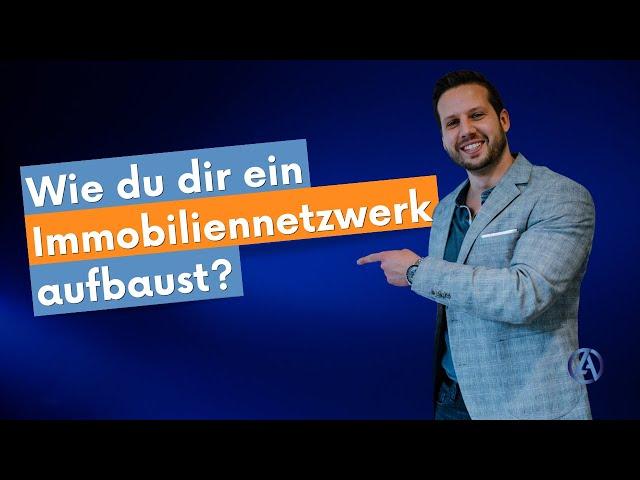 Wie du dir ein Immobiliennetzwerk aufbaust?