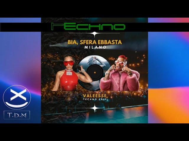 BIA, Sfera Ebbasta - MILANO (Valeesse Techno Edit) 