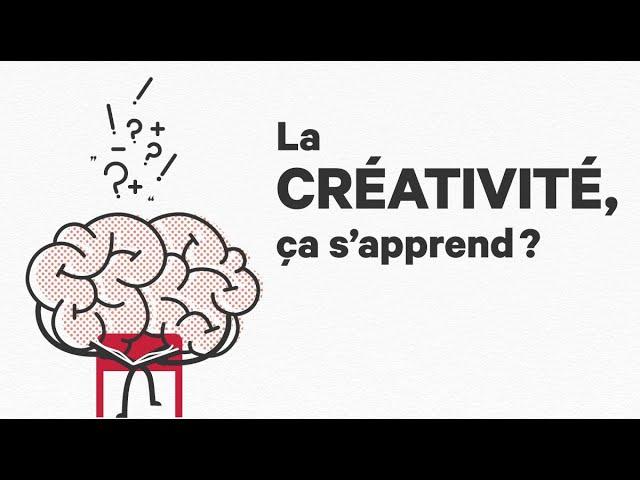 Créativité - L'intelligence des 5 C, épisode 1 de 5