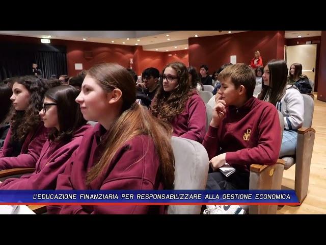 L'EDUCAZIONE FINANZIARIA PER RESPONSABILIZZARE ALLA GESTIONE ECONOMICA
