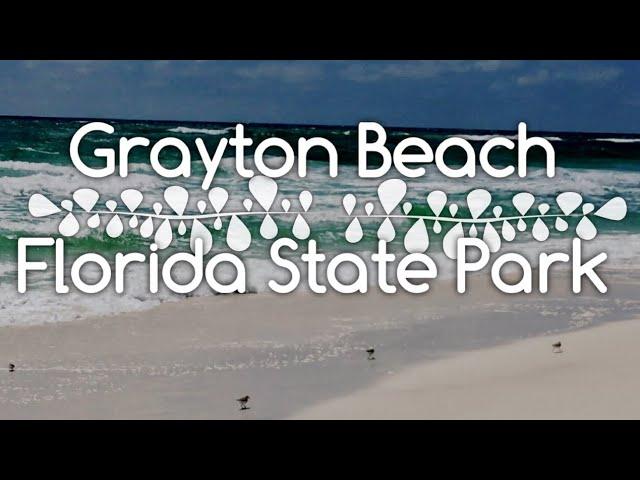 Grayton Beach - Florida State Park