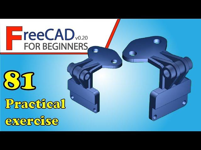 FreeCAD Beginners Tutorials: practial exercise 81