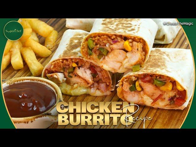 Make a Delicious Chicken Burrito in Minutes | Recipe by SuperChef