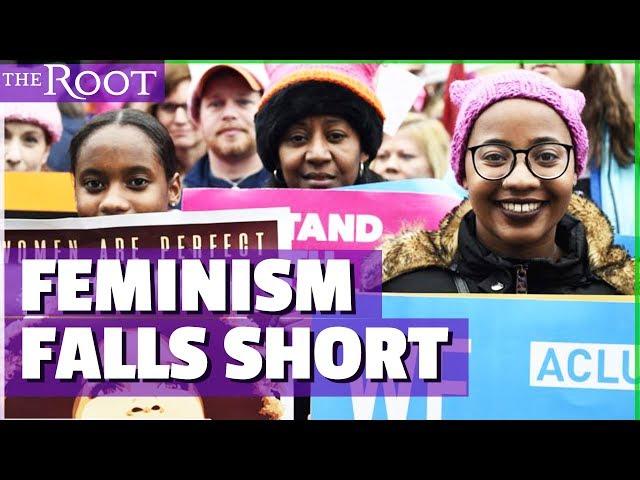 Why Feminism Fails Black Women