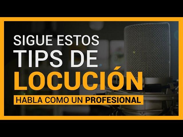 7 TIPS DE LOCUCIÓN fáciles de aprender  ¿Como ser buen locutor? Ejercicios para hacer locución