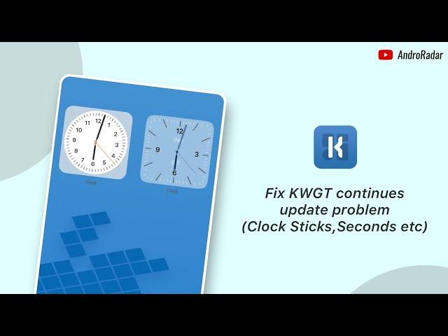 How to Fix KWGT continues widgets update problem on Android | KWGT Tutorial | AndroRadar