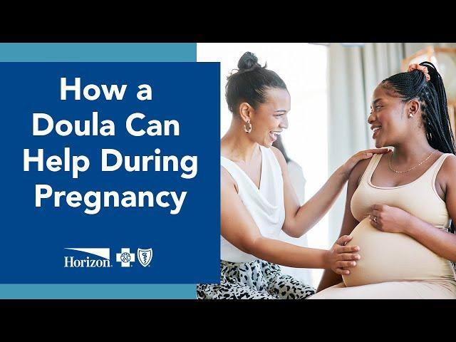 How a Doula can help during pregnancy