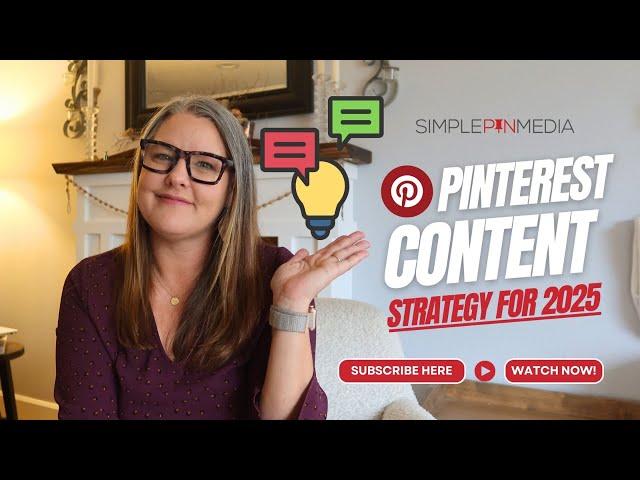 Pinterest Marketing Content Strategy for 2025