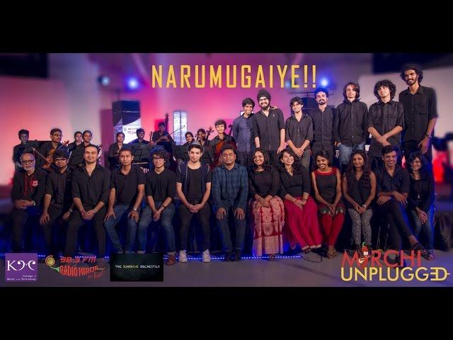 Narumugaiye | A.R.Rahman | Mirchi Unplugged Season 1