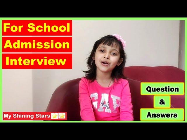 School Admission Interview Question & Answers for Kids|Preparation & Tips For School Interview