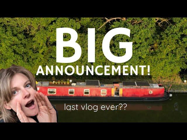 BIG ANNOUNCEMENT! Last Vlog Ever?