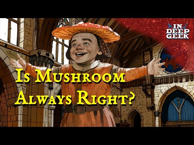 Was Mushroom always right?