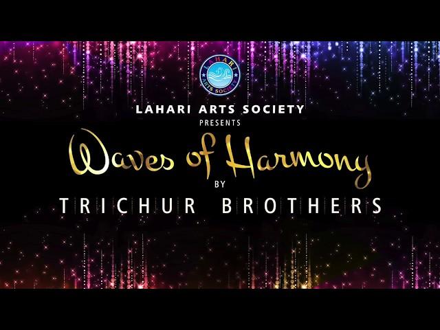 Waves of Harmony by Trichur Brothers in Singapore (Full Concert)