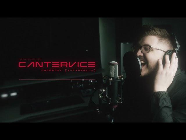 CANTERVICE - Doomsday (Official A Cappella)