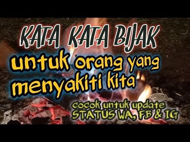  KATA-KATA BIJAK UNTUK ORANG YANG MENYAKITI KITA ‼️