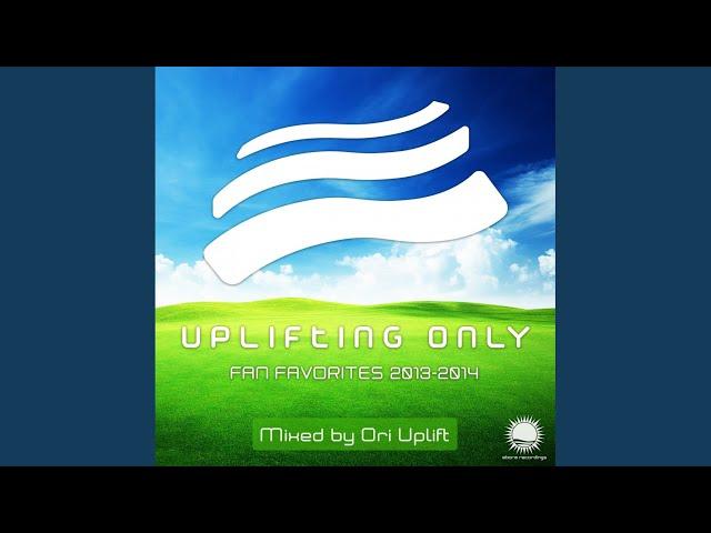 Uplifting Only: Fan Favorites 2013-2014 (Continuous DJ Mix Pt. 4)