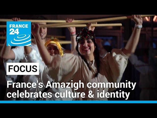 France's Amazigh people proudly celebrate their culture and identity • FRANCE 24 English