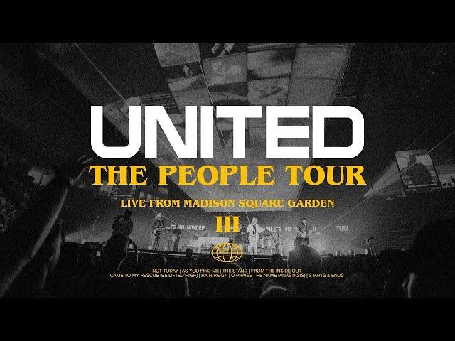 The People Tour: Live from Madison Square Garden (Act III) – Hillsong UNITED