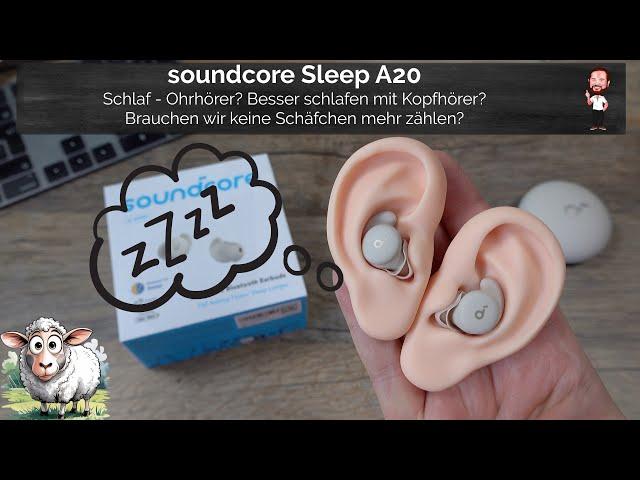 soundcore Sleep A20 Earbuds | Sleep - Earphones? Sleep better w. headphones? No more sheep counting