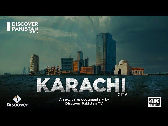 4K Exclusive Documentary on Karachi City | City of Lights | Discover Pakistan TV