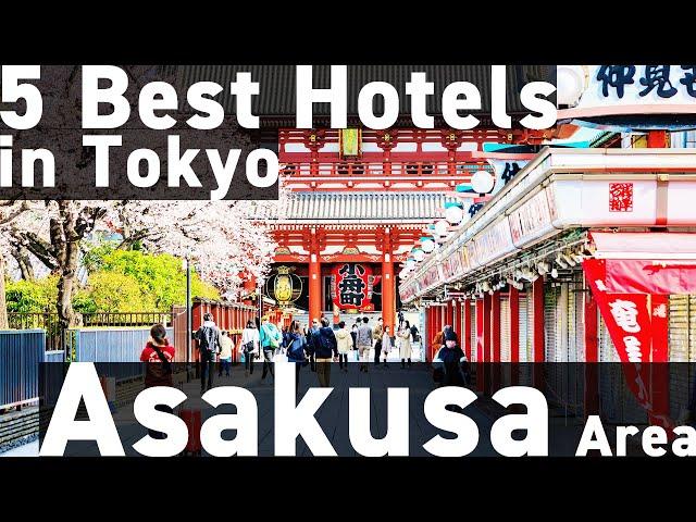 STAY in ASAKUSA | 5 Hotels You Can't Miss in Tokyo's Cultural Hub!!! 