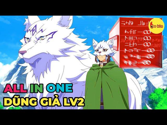 ALL IN ONE | Cuộc Sống Thảnh Thơi Của Dũng Giả Lv2 | Review Anime Hay