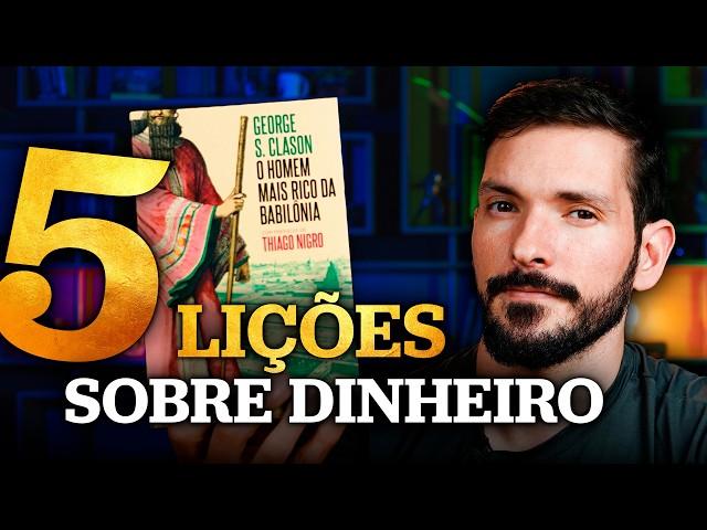 COMO FICAR RICO? | 5 Lições sobre dinheiro do livro "O Homem Mais Rico da Babilônia"