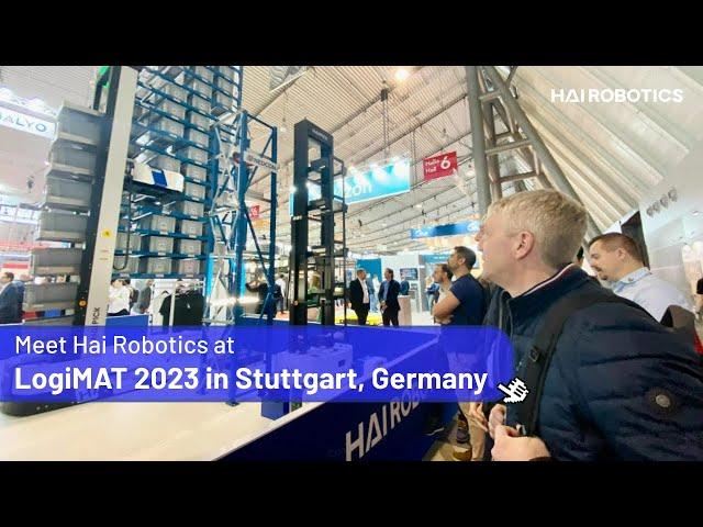 Hai Robotics at LogiMAT 2023 in Germany