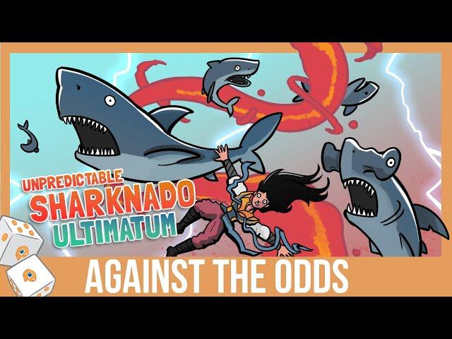 Five-Color Unpredictable Sharknado Ultimatums | Standard | Against the Odds