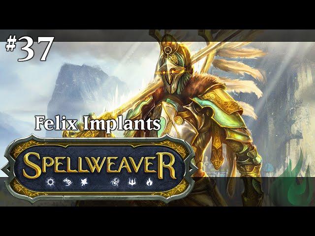 Spellweaver 037 - Felix Implants