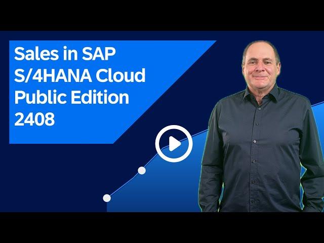 Sales in SAP S/4HANA Cloud Public Edition 2408