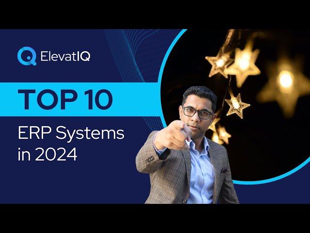 Top 10 ERP Systems in 2024 | Best ERP Software | Top Enterprise Resource Planning Systems