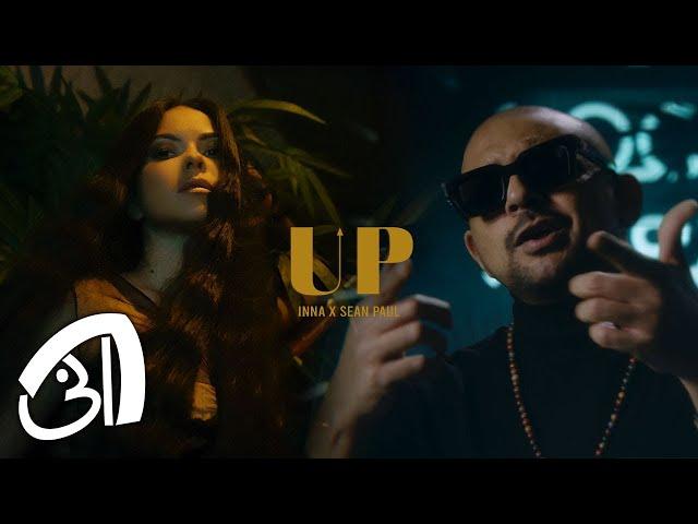 INNA x Sean Paul - Up | Long Version