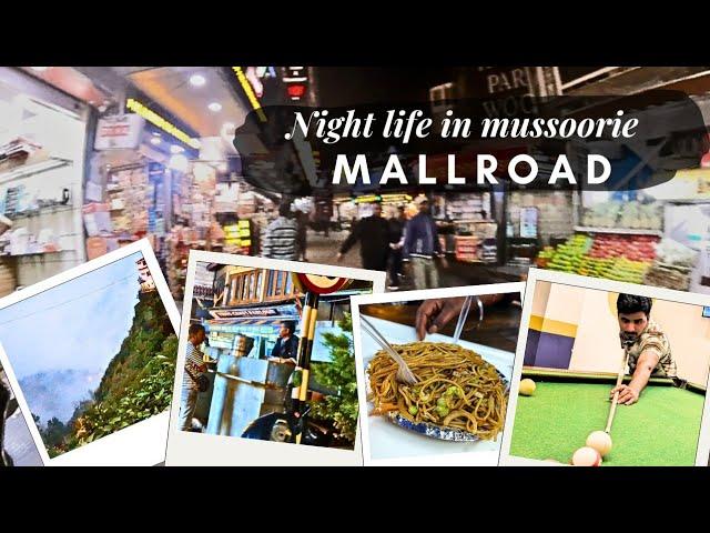 Reality of mussoorie at Night | Mall Road Night Life | Gostop Hostel | Mussoorie night life