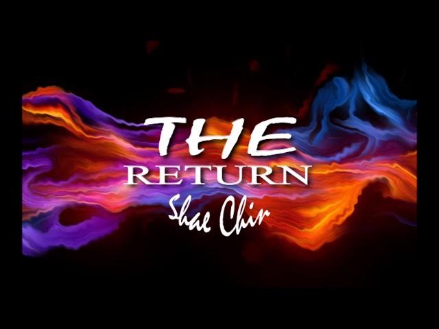 Shae Chin - The Return - I'm Gone