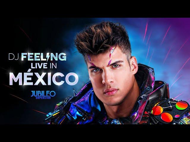 DJ FEELING - LIVE in MÉXICO / Jubileo (Circuit Pride Set 2024)