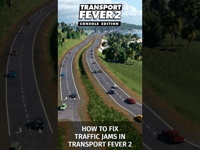 How to fix traffic jams in #transportfever2 #shorts