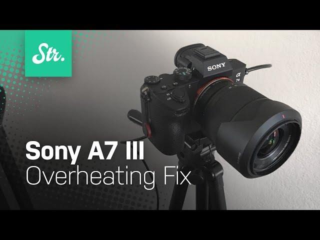 Fixed: Overheating Sony A7 III as Streaming Facecam