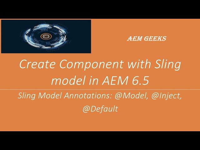 AEM Tutorial #10 | Sling Model #1 | Create Component with Sling Model in AEM 6.5