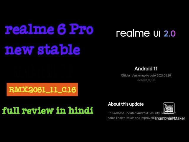 realme 6 Pro new stable update//RMX2061_11_C.16// Android 11//realme UI 2.0