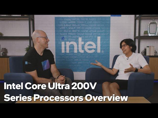 Lunar Lake Launch: Performance and Features Overview | Talking Tech | Intel Technology