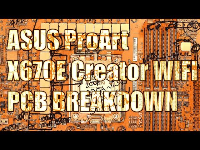 Motherboard PCB Breakdown: ASUS Pro ART X670E Creator Wifi